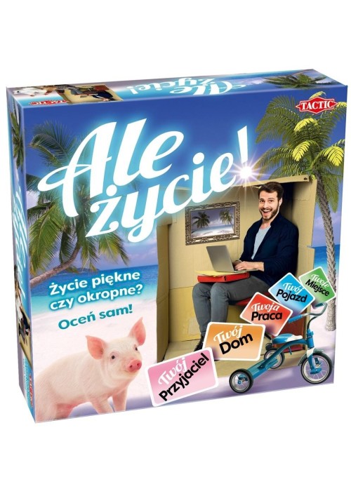 Ale życie!