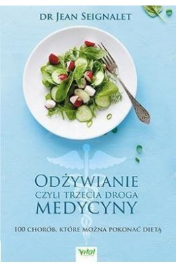 Odżywianie czyli trzecia medycyna.