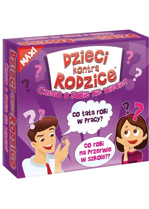 Dzieci kontra Rodzice.Czego o sobie nie wiecie?Max