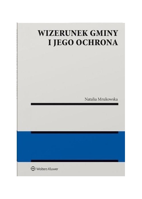 Wizerunek gminy i jego ochrona