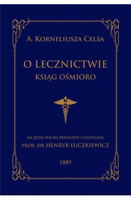 O lecznictwie ksiąg ośmioro