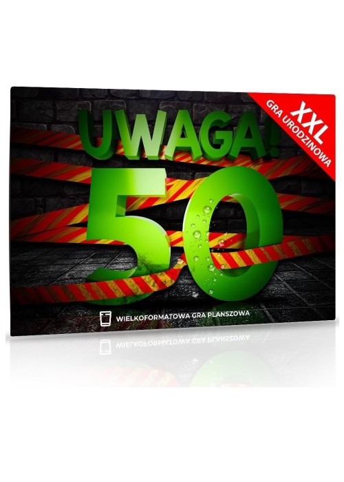XXL Uwaga! 50 Urodziny