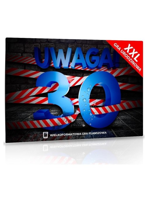 XXL Uwaga! 30 Urodziny