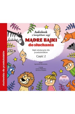 Mądre bajki do słuchania cz.2 audiobook