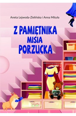 Z pamiętnika misia Porzucka