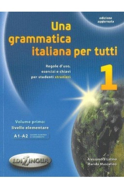 Grammatica italiana per tutti 1 EDILINGUA
