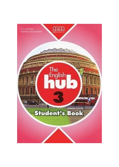 The English Hub 3 B1 SB MM PUBLICATIONS