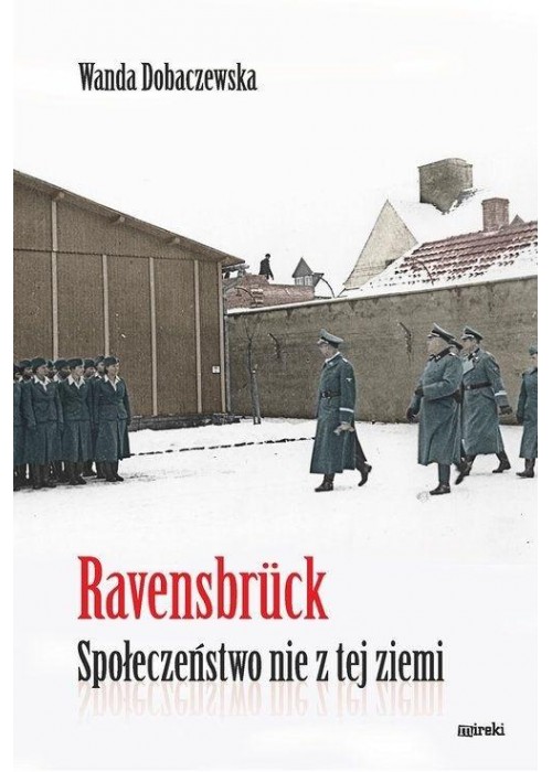 Ravensbrck Społeczeństwo nie z tej ziemi