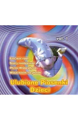 Ulubione piosenki dzieci. Volume 1 CD