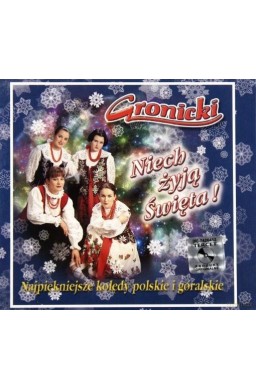 Gronicki. Niech Żyją Święta! CD