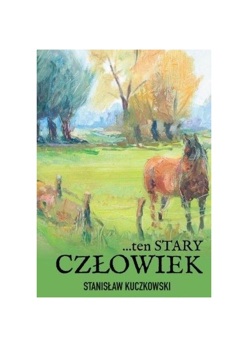 .. ten stary człowiek