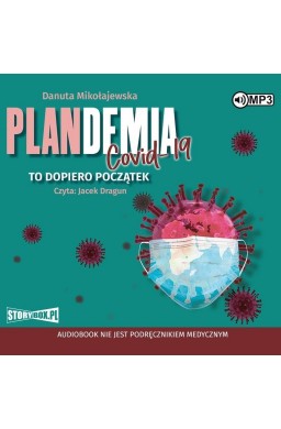 Plandemia Covid 19. To dopiero początek audiobook
