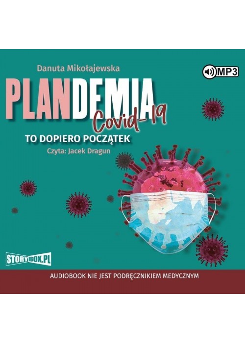 Plandemia Covid 19. To dopiero początek audiobook
