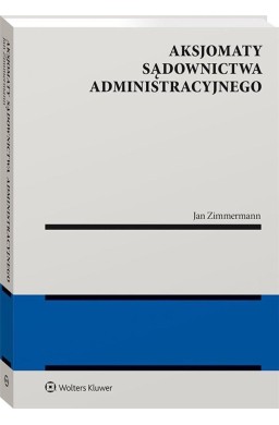 Aksjomaty sądownictwa administracyjnego