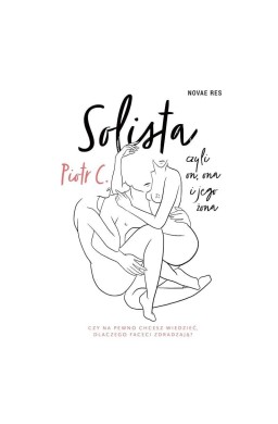 Solista, Czyli On, Ona I Jego Żona