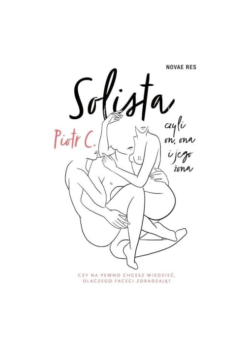 Solista, Czyli On, Ona I Jego Żona