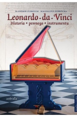 Leonardo da Vinci Historia pewnego instrumentu