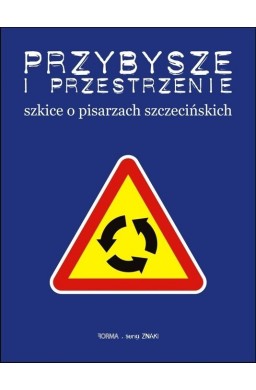 Przybysze i przestrzenie
