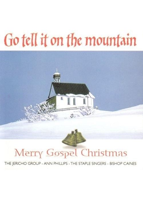 Go Tell It To The Mountain CD