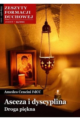 Zeszyty Formacji Duchowej nr 93 Asceza i dyscyp.