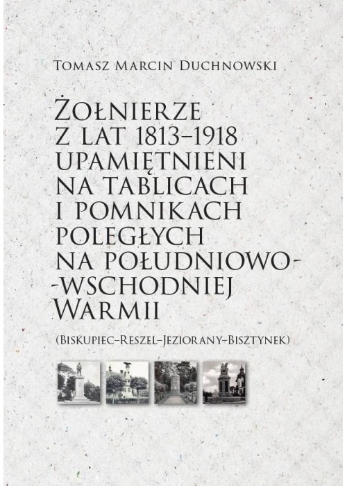 Żołnierze z lat 1813-1918