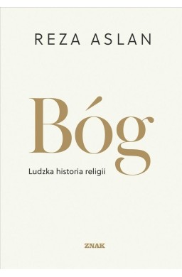 Bóg. Ludzka historia religii