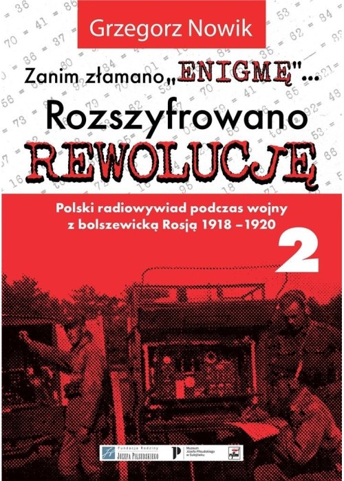 Zanim złamano "Enigmę"... cz.2 Rozszyfrowano...