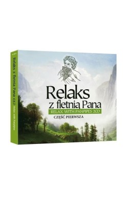 Relaks z fletnią Pana 2CD cz.1