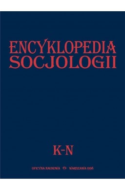Encyklopedia socjologii T.2 K-N