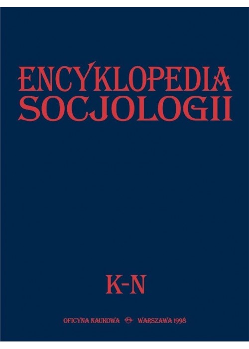 Encyklopedia socjologii T.2 K-N