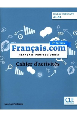 Francais.com debutant 3 ed. ćw. A1/A2 CLE