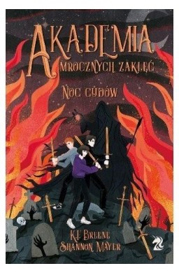 Akademia Mroczych Zaklęć T.3 Noc cudów