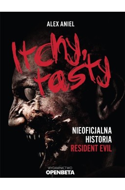 Itchy, tasty. Nieoficjalna historia Resident Evil