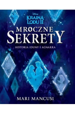 Mroczne sekrety. Historia Iduny i Agnarra