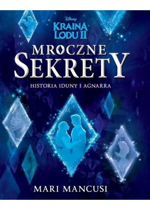 Mroczne sekrety. Historia Iduny i Agnarra