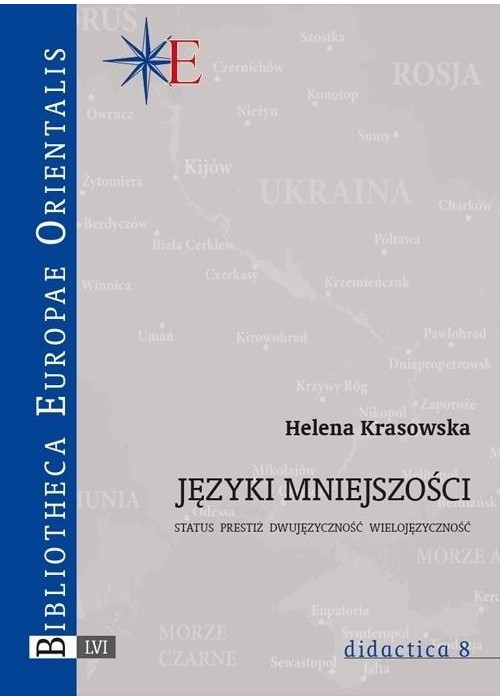 Języki mniejszości. Status, prestiż, dwujęzyczność