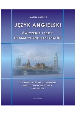 Język angielski - ćwiczenia i testy gram. - leks.