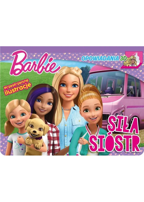 Barbie. Barbie. Opowiadania 3D. Siła sióstr
