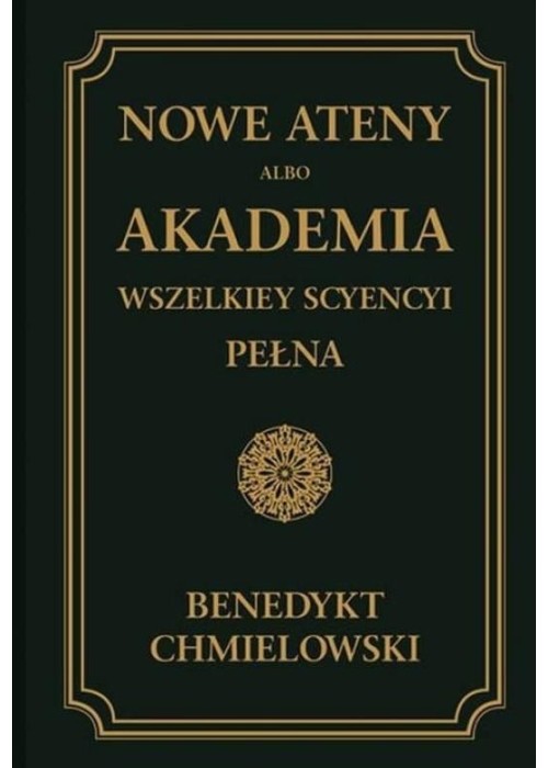 Nowe Ateny albo Akademia wszelkiey scyencyi T.3