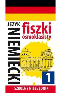 Fiszki ósmoklasisty. Język niemiecki 1