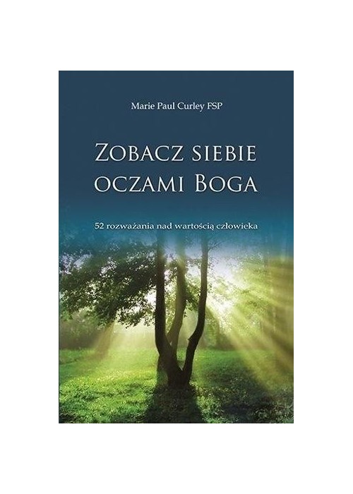 Zobacz siebie oczami Boga