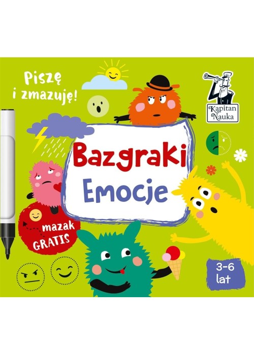 Kapitan Nauka. Bazgraki. Emocje