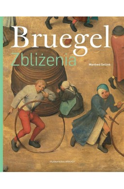 Bruegel Zbliżenia