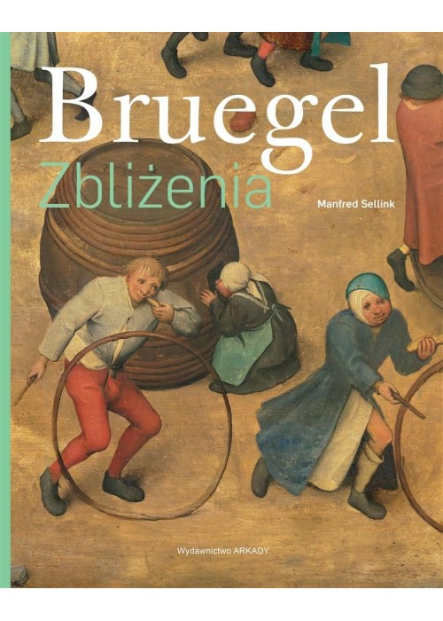 Bruegel Zbliżenia