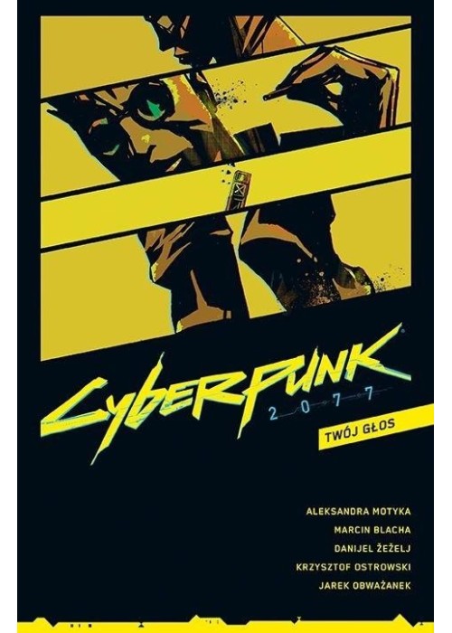 Cyberpunk 2077 T.2 Twój głos Cyberpunk 2077 T.2 Twój głos