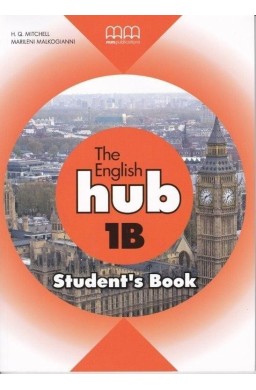 The English Hub 1B A1.2 SB MM PUBLICATIONS