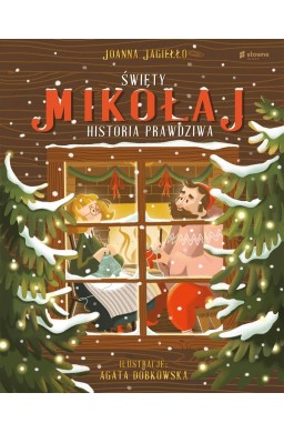 Święty Mikołaj. Historia prawdziwa