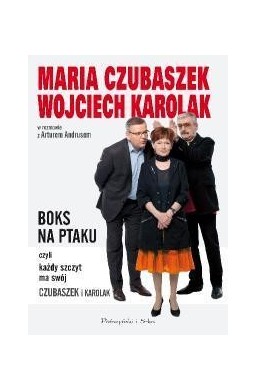 BOKS NA PTAKU, czyli każdy szczyt...