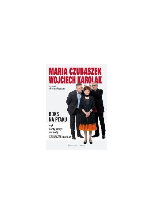 BOKS NA PTAKU, czyli każdy szczyt...