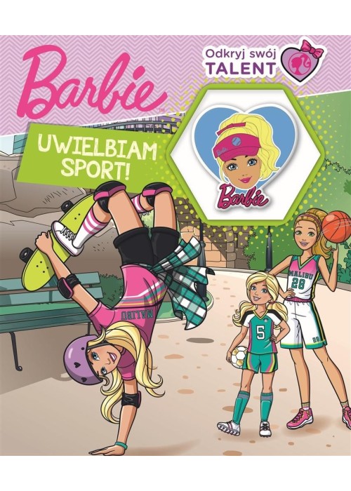 Barbie. Odkryj swój talent